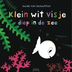 Guido Van Genechten Clavis Klein Wit Visje Diep In De Zee. 2+